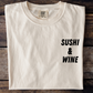 SUSHI & WINE - PREMIUM SHIRT OVERSIZED